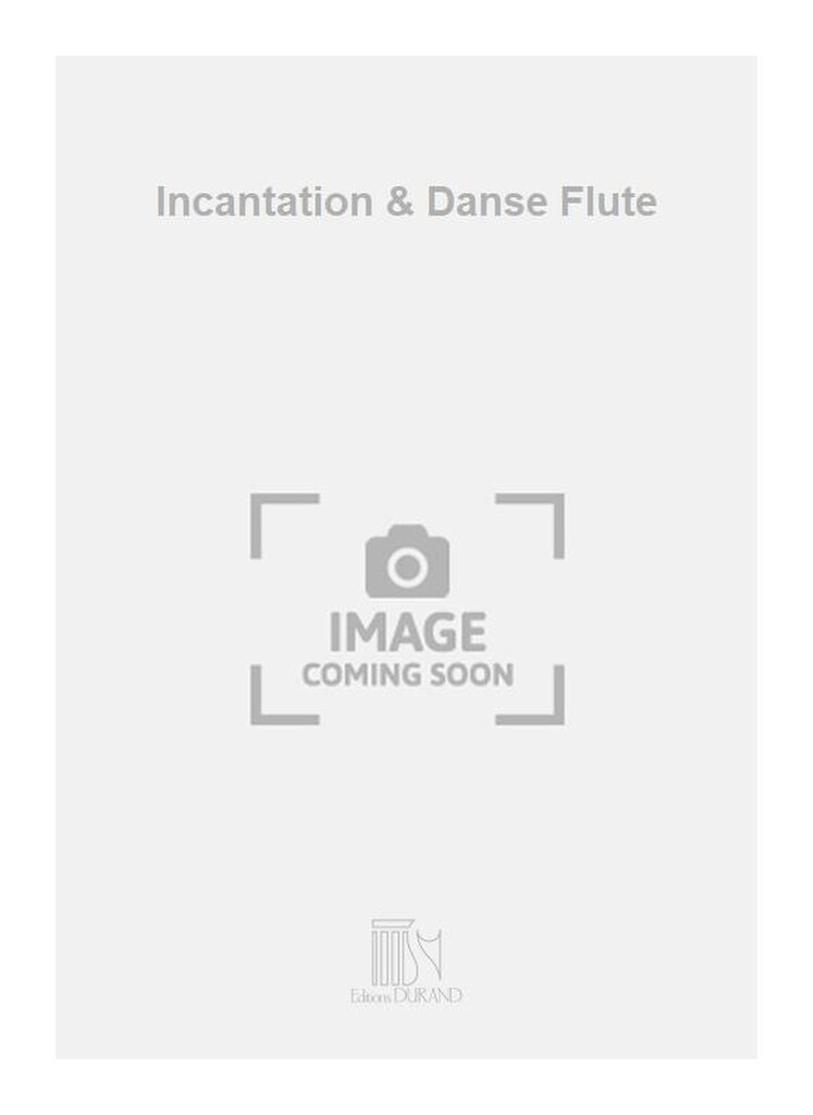 Incantation & Danse Flute